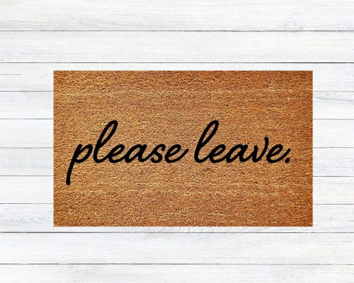 Please leave doormat, Go Away Doormat, Funny Doormat, Doormat, Funny Welcome Mat, Personalized Doormat, Custom Doormat, No Soliciting Sign - Image 3